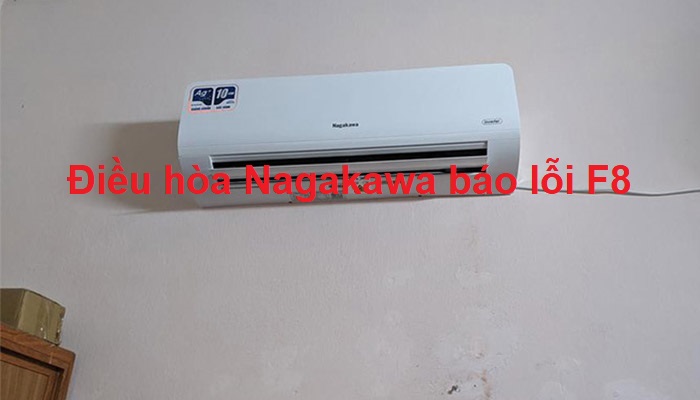 dieu-hoa-nagakawa-bao-loi-f8
