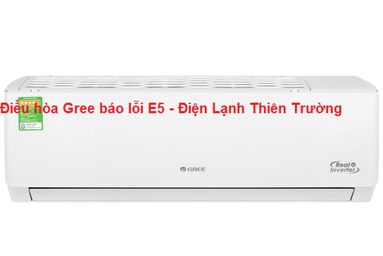 dieu-hoa-gree-bao-loi-e5
